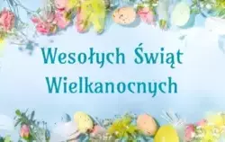 obrazek wielkanocny z napisem Wesołych Świąt Wielkanocnych