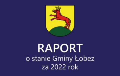 Zdjęcie do Informacja dla mieszkańc&oacute;w Gminy Łobez zainteresowanych udziałem w debacie nad Raportem o stanie gminy Łobez za 2022 rok