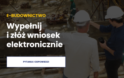 Zdjęcie do ZGŁOŚ PROCES BUDOWLANY PRZEZ INTERET