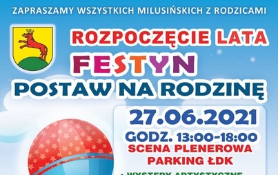 Zdjęcie do FESTYN RODZINNY NA ROZPOCZĘCIE LATA- ZAPRASZAMY!!!