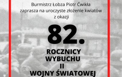 Zdjęcie do 82. ROCZNICA WYBUCHU II WOJNY ŚWIATOWEJ