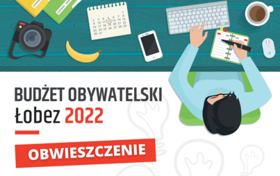 Zdjęcie do OBWIESZCZENIE W SPRAWIE BUDŻETU OBYWATELSKIEGO 2022