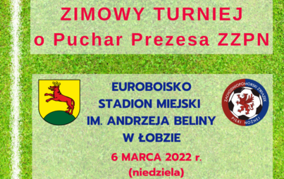 Zdjęcie do ZIMOWY TURNIEJ O PUCHAR PREZESA ZZPN