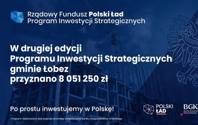 Zdjęcie do ŁOBEZ Z KOLEJNYM DOFINANSOWANIEM W RAMACH NOWEGO ŁADU!
