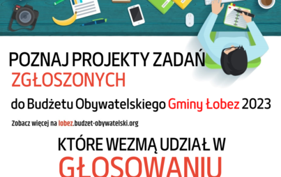 Zdjęcie do LISTY PROJEKT&Oacute;W ZGŁOSZONYCH DO BUDŻETU OBYWATELSKIEGO GMINY ŁOBEZ 2022