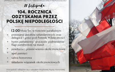 Zdjęcie do 104. ROCZNICA ODZYSKANIA PRZEZ POLSKĘ NIEPODLEGŁOŚCI
