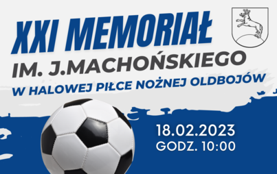 Zdjęcie do NIEBAWEM MEMORIAŁ J.MACHOŃSKIEGO
