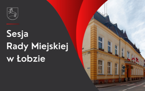 XXIX sesja Rady Miejskiej w Łobzie